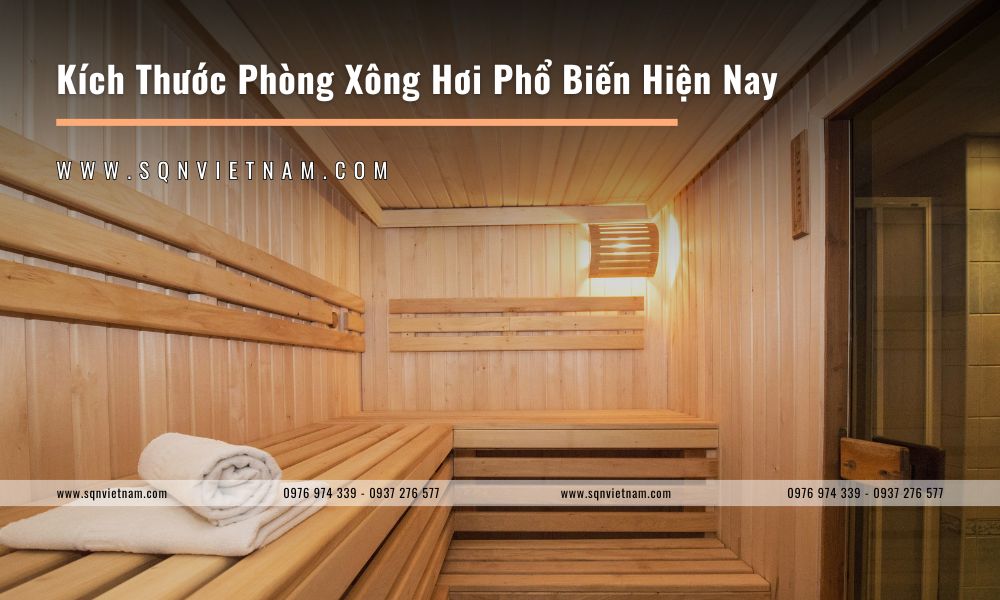 Kích Thước Phòng Xông Hơi Phổ Biến Hiện Nay